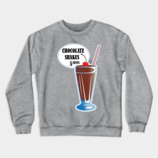 Chocolate Shakes Crewneck Sweatshirt